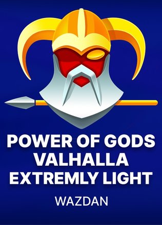 Power of Gods Valhalla Extremly Light